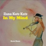 Ilana Katz Katz welds her influences, fiddle, and vocal into a thick, impressive sound on In My Mind