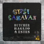 Butcher Baglio and Estes created an exceptionally strong Gypsy Caravan